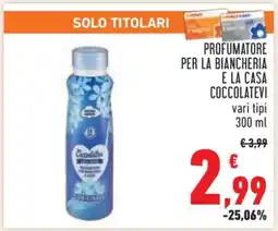 Conad PROFUMATORE PER LA BIANCHERIA E LA CASA COCCOLATEVI offerta