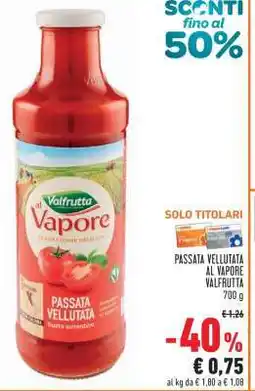 Conad Passata Vellutata al Vapore Valfrutta offerta