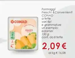 Conad CONAD Edamer a fette offerta