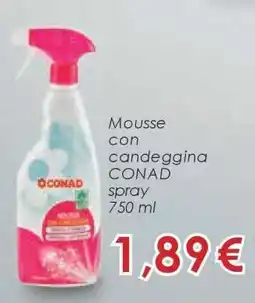 Conad Mousse con candeggina CONAD spray offerta