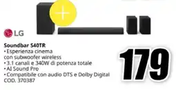 MediaWorld LG Soundbar S40TR offerta