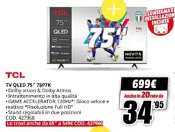 MediaWorld TCL TV QLED 75" 75P7K offerta