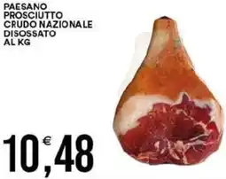 Vantaggio Cash&Carry Paesano prosciutto crudo nazionale disossato offerta