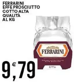 Vantaggio Cash&Carry Ferrarini effe prosciutto cotto alta qualità offerta