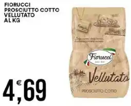Vantaggio Cash&Carry Fiorucci prosciutto cotto vellutato offerta