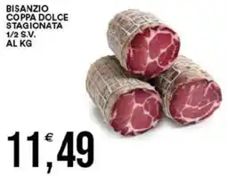 Vantaggio Cash&Carry Bisanzio coppa dolce stagionata 1/2 s.v. offerta