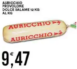 Vantaggio Cash&Carry Auricchio provolone dolce salame offerta