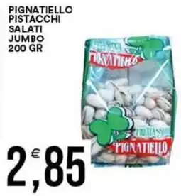 Vantaggio Cash&Carry Pignatiello pistacchi salati jumbo offerta