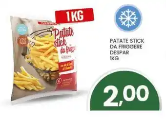 Despar Patate stick da friggere DESPAR offerta
