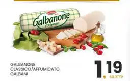 Despar Galbanone classico/affumicato GALBANI offerta
