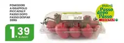Despar Pomodori a grappolo piccadilly passo dopo passo DESPAR offerta
