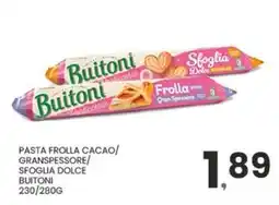 Despar Pasta frolla cacao/ granspessore/ sfoglia dolce BUITONI offerta