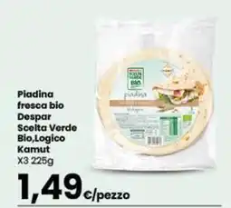 Despar Piadina fresca bio Despar Scelta Verde Bio,Logico Kamut X3 offerta