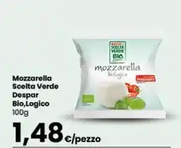 Despar Mozzarella Scelta Verde Despar Bio,Logico offerta