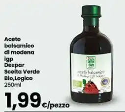 Despar Aceto balsamico di modena igp Despar Scelta Verde Bio,Logico offerta