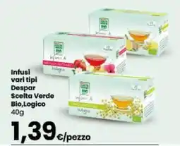 Despar Infusi vari tipi Despar Scelta Verde Bio,Logico offerta