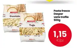 Despar Pasta fresca Despar varie trafile offerta
