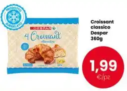 Despar Croissant classico Despar offerta