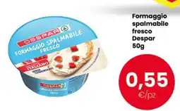 Despar Formaggio spalmabile fresco Despar offerta