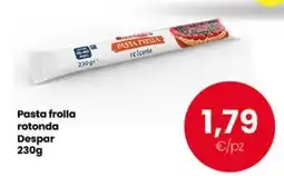 Despar Pasta frolla rotonda Despar offerta