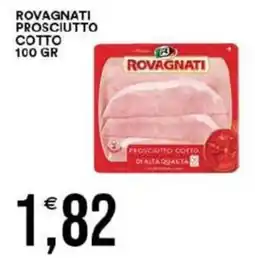 Vantaggio Cash&Carry Rovagnati prosciutto cotto offerta