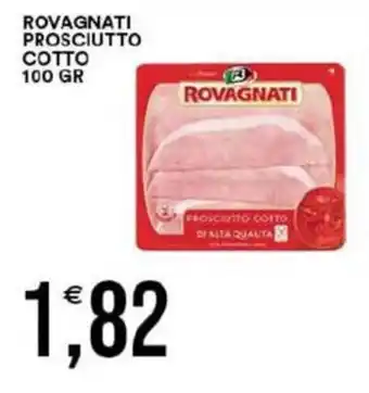 Vantaggio Cash&Carry Rovagnati prosciutto cotto offerta