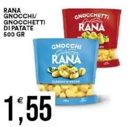 Vantaggio Cash&Carry Rana gnocchi/ gnocchetti di patate offerta