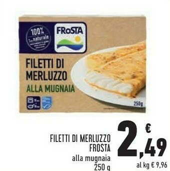 Filetti di merluzzo alla mugnaia 250 g(ml)