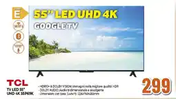 Extracoop TCL TV LED 55" UHD 4K 55P69K offerta