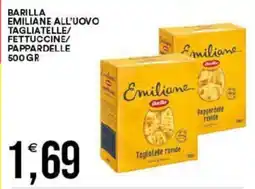 Vantaggio Cash&Carry Barilla emiliane all'uovo tagliatelle/ fettuccine/ pappardelle offerta