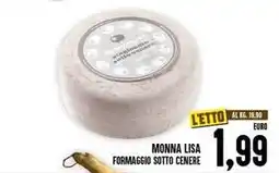 Iper Pellicano Monna lisa formaggio sotto cenere offerta