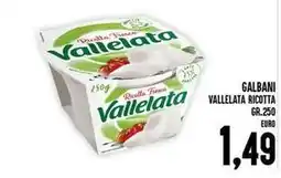 Iper Pellicano Galbani vallelata ricotta offerta