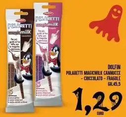 Iper Pellicano Dolfin polaretti magicmilk cannucce – cioccolato – fragole offerta