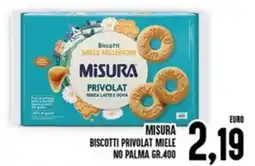 Iper Pellicano Misura biscotti privolat miele no palma offerta