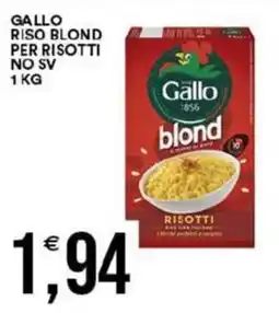 Vantaggio Cash&Carry Gallo riso blond per risotti no sv offerta