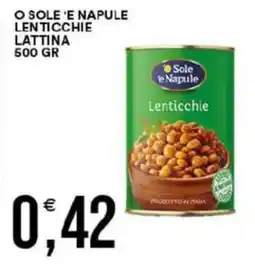 Vantaggio Cash&Carry O sole 'e napule lenticchie lattina offerta