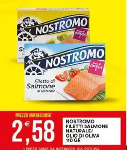 Vantaggio Cash&Carry Nostromo filetti salmone naturale/ olio di oliva offerta