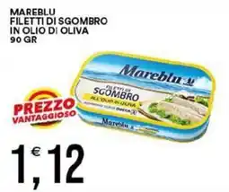 Vantaggio Cash&Carry Mareblu filetti di sgombro in olio di oliva offerta