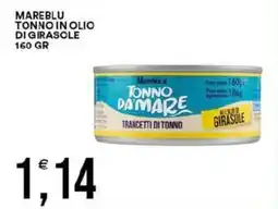 Vantaggio Cash&Carry Mareblu tonno in olio di girasole offerta