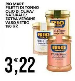 Vantaggio Cash&Carry Rio mare filetti di tonno olio di oliva/ naturale/ extra vergine vaso vetro offerta