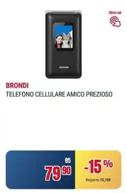 Trony Brondi telefono cellulare amico prezioso offerta