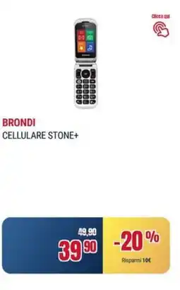 Trony Brondi cellulare stone+ offerta