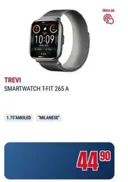 Trony TREVI SMARTWATCH T-FIT 265 A offerta