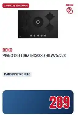 Trony BEKO PIANO COTTURA INCASSO HILW75222S offerta