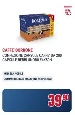 Trony Caffe' borbone confezione capsule caffe' da 200 capsule rebblunobile4x50n offerta