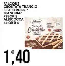Vantaggio Cash&Carry Falcone crostata trancio frutti rossi / gianduia/ pesca e albicocca offerta