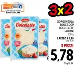 Spazio Conad Gorgonzola dolce dop dolcelatte GALBANI offerta