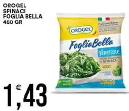 Vantaggio Cash&Carry Orogel spinaci foglia bella offerta