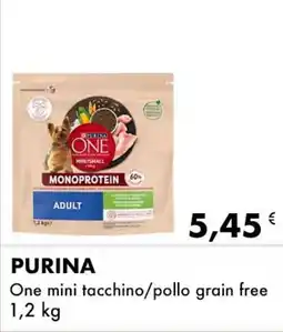 Iper Tosano PURINA One mini tacchino/pollo grain free offerta