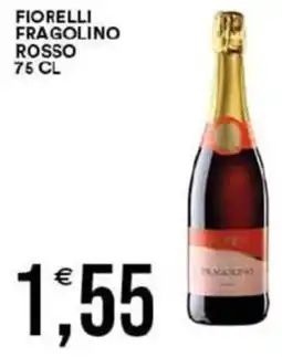 Vantaggio Cash&Carry Fiorelli fragolino rosso offerta